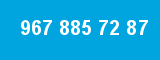 967 885 72 87